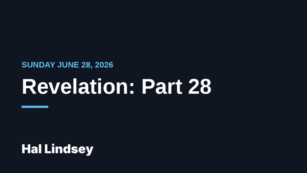 Revelation 10: The Mighty Angel and the Little Scroll (Part 28)